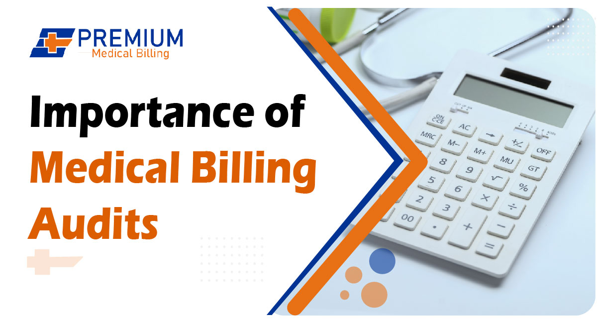 Importance of Medical Billing Audits
