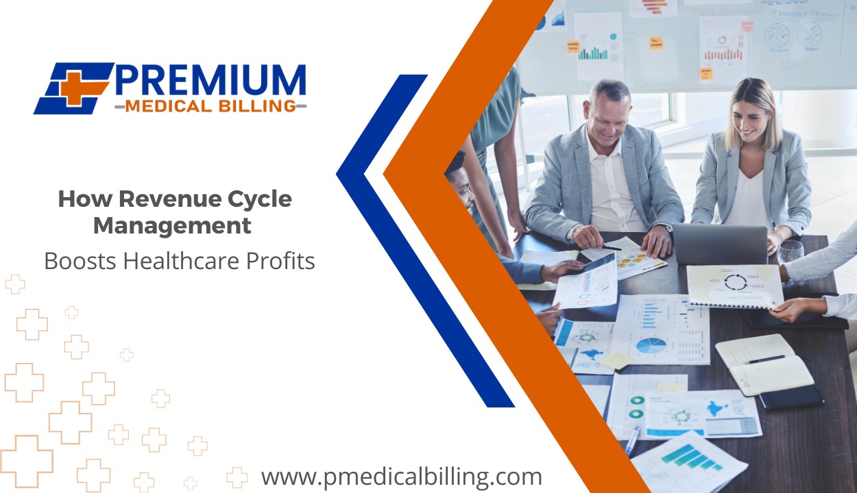 How Revenue Cycle Management Boosts Healthcare Profits